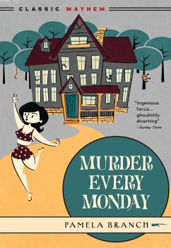 Murder Every Monday - Branch, Pamela