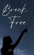 Break Free - Bild 1