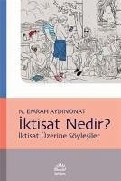 Iktisat Nedir - Emrah Aydinonat, N.