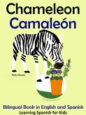 Bilingual Book in English and Spanish: Chameleon - Camaleón. Learn Spanish Collection (Learning Spanish for Kids., #5) (eBook, ePUB) Bilingual Book in English and Spanish: Chameleon - Camaleón. Learn Spanish Collection (Learning Spanish for Kids., #5) (eBook, ePUB)