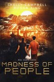 Madness of People (Sol Survivors, #2) (eBook, ePUB)