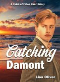 Catching Damont (eBook, ePUB) Catching Damont (eBook, ePUB)