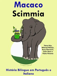 História Bilíngue em Português e Italiano: Macaco - Scimmia - Serie Aprender Italiano (eBook, ePUB) - ColinHann