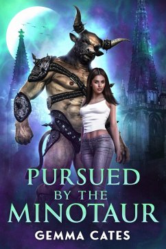 Cover Pursued by the Minotaur (For the Love of a Good Monster, #2) (eBook, ePUB)