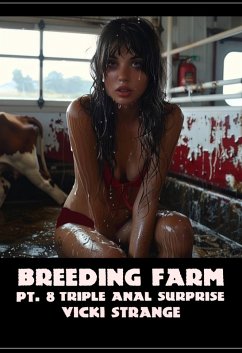Cover Breeding Farm, Pt. 8: Triple Anal Surprise (eBook, ePUB)