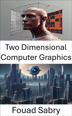 Two Dimensional Computer Graphics (eBook, ePUB) - Sabry, Fouad