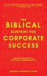 The Biblical Blueprint for Corporate... - Bild 1