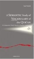 A Semantic Study of Vocabulary of the Quran 2 - Yasar, Naif