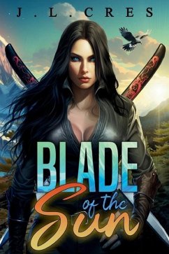 Blade of the Sun - J L Cres