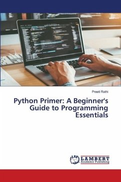 Python Primer: A Beginner's Guide to Programming Essentials - Rathi, Preeti