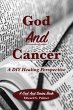 God And Cancer: A DIY Healing... - Bild 1