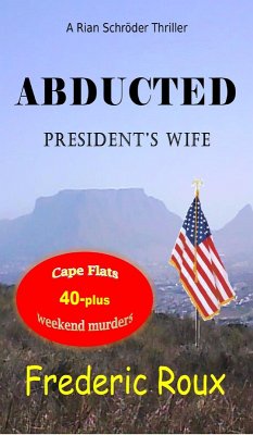 Cover Abducted Presidents Wife (eBook, ePUB)