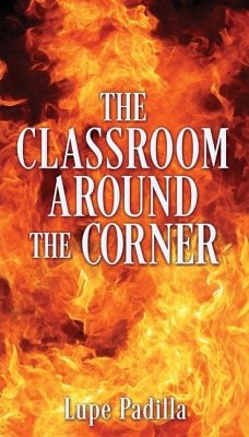 The Classroom Around The Corner - Padilla, Lupe