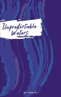 Unpredictable Waters - Ali, Zara