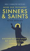 More Old Testament Sinners and Saints
