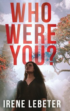 Who Were You? - Lebeter, Irene