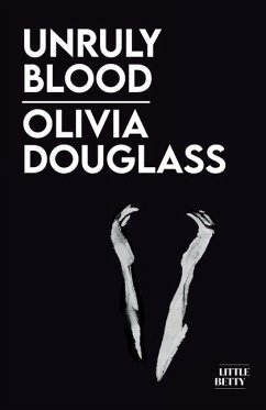 Unruly Blood - Douglass, Olivia