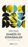 Dumezil Ile Konusmalar - Eribon, Didier