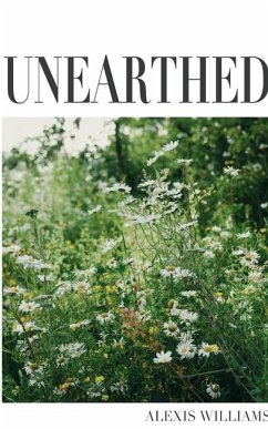 Unearthed - Williams, Alexis