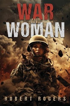 War and Woman - Rogers, Robert