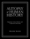 Autopsy of Human History