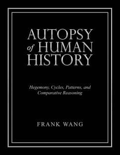 Autopsy of Human History - Wang, Frank