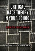 Critical Race Theory in Your School