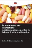 Étude in vitro des interactions médicamenteuses entre le lisinopril et la metformine