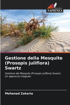 Gestione della Mesquite (Prosopis juliflora) Swartz - Zakaria, Mohanad