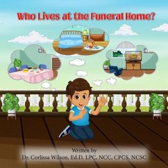 Who Lives at the Funeral Home? - Wilson, Corlissa