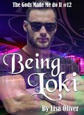 Being Loki (eBook, ePUB)