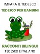 Impara il Tedesco: Tedesco per Bambini... - Bild 1