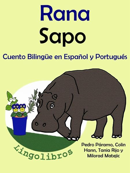 Cuento Bilingüe en Español y Portugués: Rana - Sapo - Colección Aprender Portugués (eBook, ePUB)