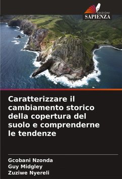 Cover Caratterizzare il cambiamento storico della copertura del suolo e comprenderne le tendenze