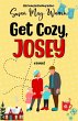 Get Cozy, Josey - Bild 1