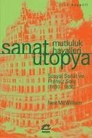 Sanat Ütopya - Mutluluk Hayalleri - McWilliam, Neil