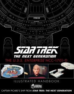 Star Trek the Next Generation: The U.S.S. Enterprise Ncc-1701-D Illustrated Handbook - Robinson, Ben; Reily, Marcus