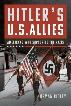 Hitler's U.S. Allies - Ridley, Norman