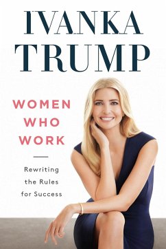 Women Who Work - Trump, Ivanka