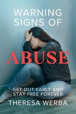 Warning Signs of Abuse - Werba, Theresa