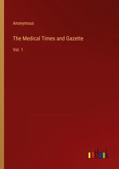 The Medical Times and Gazette - Anonymous