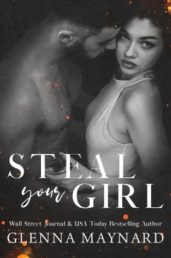Steal Your Girl (eBook, ePUB) - Maynard, Glenna