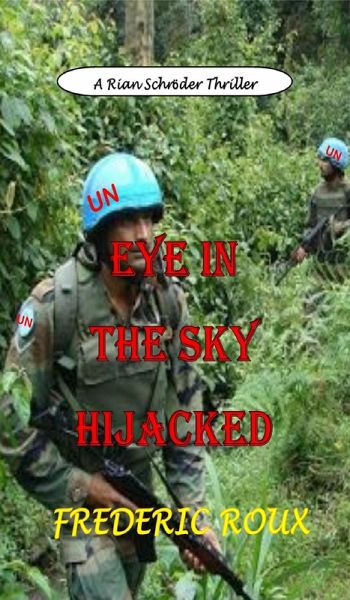 Eye In The Sky Hijacked (eBook, ePUB) Eye In The Sky Hijacked (eBook, ePUB)