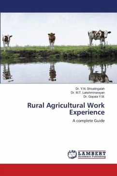 Rural Agricultural Work Experience - Shivalingaiah, Dr. Y.N.;Lakshminarayan, Dr. M.T.;Y.M., Dr. Gopala