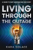 Living Through the Outage