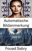 Automatische Bildanmerkung (eBook, ePUB)