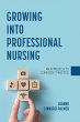 Growing into Professional Nursing - Bild 1