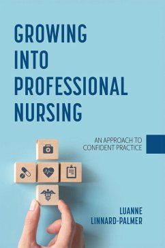 Growing into Professional Nursing - Linnard-Palmer, Luanne