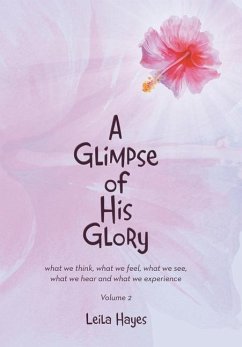 A Glimpse of His Glory - Hayes, Leila