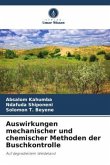 Auswirkungen mechanischer und chemischer Methoden der Buschkontrolle